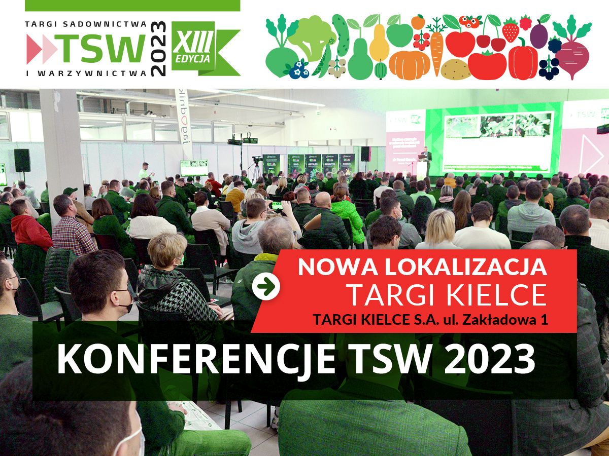 TSW 2023 – Targi Sadownictwa i Warzywnictwa 18 i 19 stycznia 2023 r.